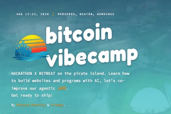 Bitcoin Vibecamp